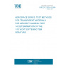 UNE EN 2155-14:1994 AEROSPACE SERIES. TEST METHODS FOR TRANSPARENT MATERIALS FOR AIRCRAFT GLAZING. PART 14: DETERMINATION OF THE 1/10 VICAT SOFTENING TEMPERATURE.