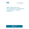 UNE EN 13245-1:2011 Plastics - Unplasticized poly(vinyl chloride) (PVC-U) profiles for building applications - Part 1: Designation of PVC-U profiles