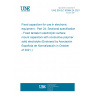 UNE EN IEC 60384-24:2021 Fixed capacitors for use in electronic equipment - Part 24: Sectional specification - Fixed tantalum electrolytic surface mount capacitors with conductive polymer solid electrolyte (Endorsed by Asociación Española de Normalización in October of 2021.)