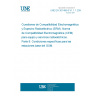 UNE EN 301489-8 V1.1.1:2004 ElectroMagnetic Compatibility and Radio spectrum Matters (ERM); ElectroMagnetic Compatibility (EMC) standar for radio equipment and services. Part 8: Specific conditions for GSM base stations