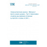 UNE EN 725-5:2007/AC:2007 Advanced technical ceramics - Methods of test for ceramic powders - Part 5: Determination of particle size distribution (Endorsed by AENOR in October of 2007.)