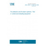 UNE 23007-2:1998/1M:2008 Fire detection and fire alarm systems - Part 2: Control and indicating equipment