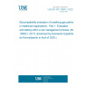 UNE EN ISO 18562-1:2020 Biocompatibility evaluation of breathing gas pathways in healthcare applications - Part 1: Evaluation and testing within a risk management process (ISO 18562-1:2017) (Endorsed by Asociación Española de Normalización in April of 2020.)