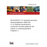 22/30451242 DC BS EN 60335-2-110. Household and similar electrical appliances. Safety Part 2-110. Particular requirements for commercial microwave appliances with insertion or contacting applicators (Fragment 1)