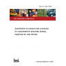 BS AU 163a:1985 Specification for pressure test connection for compressed-air pneumatic braking equipment for road vehicles