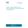 UNE 55701:1982 SURFACE ACTIVE AGENTS. DETERMINATION OF HAZEN UNITS OF COLOUR (PLATINUM-COBALT SCALE) OF LIQUID PRODUCTS