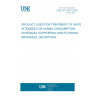 UNE EN 12901:2000 Products used for treatment of water intended for human consumption - Inorganic supporting and filtering materials - Definitions