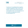 UNE EN 301783-2 V1.1.1:2001 Electromagnetic compatibility and Radio Spectrum Matters (ERM); Land Mobile Service; Commercially available amateur radio equipment; Part 2: Harmonized EN covering essential requirements under article 3.2 of the R&TTE Directive.