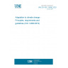 UNE EN ISO 14090:2020 Adaptation to climate change - Principles, requirements and guidelines (ISO 14090:2019)