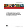 BS ISO 15638-6:2014 Intelligent transport systems. Framework for collaborative Telematics Applications for Regulated commercial freight Vehicles (TARV) Regulated applications