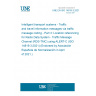 UNE EN ISO 14819-3:2021 Intelligent transport systems - Traffic and travel information messages via traffic message coding - Part 3: Location referencing for Radio Data System - Traffic Message Channel (RDS-TMC) using ALERT-C (ISO 14819-3:2021) (Endorsed by Asociación Española de Normalización in April of 2021.)