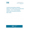 UNE EN 50325-3:2001 Industrial communications subsystem based on ISO 11898 (CAN) for controller-device interfaces -- Part 3: Smart Distributed System (SDS) (Endorsed by AENOR in May of 2002.)