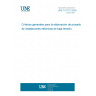 UNE 157701:2006 General criteria for the design of  projects intended for low voltage electrical installations.