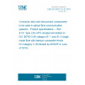 UNE EN 50377-8-10:2010 Connector sets and interconnect components to be used in optical fibre communication systems - Product specifications -- Part 8-10: Type LSH-APC simplex terminated on IEC 60793-2-50 category B1.1 and B1.3 single mode fibre with titanium composite ferrule for Category C (Endorsed by AENOR in June of 2010.)