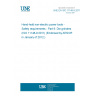 UNE EN ISO 11148-9:2011 Hand-held non-electric power tools - Safety requirements - Part 9: Die grinders (ISO 11148-9:2011) (Endorsed by AENOR in January of 2012.)