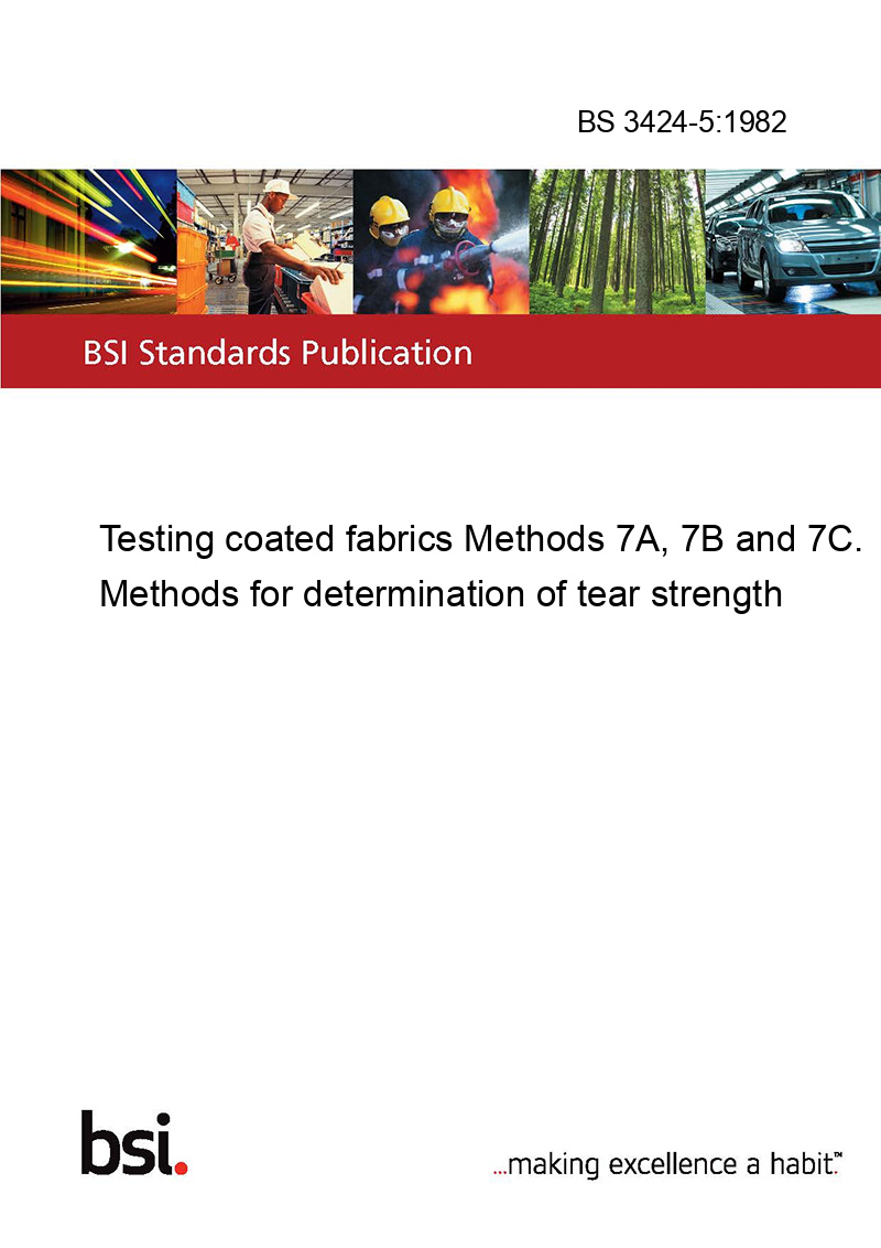BS 3424-5:1982 Testing coated fabrics Methods 7A, 7B and 7C. Methods ...