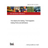 BS EN 16714-3:2016 Non-destructive testing. Thermographic testing Terms and definitions