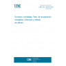 UNE EN 13439:2003 Packaging - Rate of energy recovery - Definition and method of calculation
