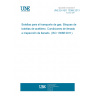 UNE EN ISO 13088:2013 Gas cylinders - Acetylene cylinder bundles - Filling conditions and filling inspection (ISO 13088:2011)