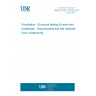 UNE EN ISO 10328:2017 Prosthetics - Structural testing of lower-limb prostheses - Requirements and test methods (ISO 10328:2016)