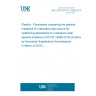 UNE CEN ISO/TR 18486:2018 Plastics - Parameters comparing the spectral irradiance of a laboratory light source for weathering applications to a reference solar spectral irradiance (ISO/TR 18486:2018) (Endorsed by Asociación Española de Normalización in March of 2019.)