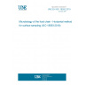 UNE EN ISO 18593:2019 Microbiology of the food chain - Horizontal methods for surface sampling (ISO 18593:2018)