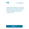 UNE EN IEC 61007:2020 Transformers and inductors for use in electronic and telecommunication equipment - Measuring methods and test procedures (Endorsed by Asociación Española de Normalización in October of 2020.)