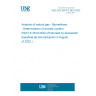 UNE CEN ISO/TS 2610:2023 Analysis of natural gas - Biomethane - Determination of amines content (ISO/TS 2610:2022) (Endorsed by Asociación Española de Normalización in August of 2023.)