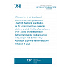 UNE EN IEC 61249-3-6:2026 - Materials for circuit boards and other interconnecting structures - Part 3-6: Sectional specification set for unreinforced base materials clad and unclad - Polytetrafluoroethylene (PTFE) filled laminate sheets of defined flammability (vertical burning test), copper-clad (Endorsed by Asociación Española de Normalización in August of 2026.)