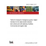 BS EN 15969-2:2017 Tanks for transport of dangerous goods. Digital interface for the data transfer between tank vehicle and with stationary facilities Commercial and logistic data