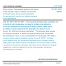CSN EN 18061 - Road vehicles - Rechargeable batteries with internal energy storage - Steps, conditions and protocols for the safe repair and re-use and preparation for repurposing of modules and batteries designed for EV applications