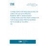 UNE EN 60603-5:1999 CONNECTORS FOR FREQUENCIES BELOW 3 MHZ FOR USE WITH PRINTED BOARDS. PART 5: EDGE-SOCKET CONNECTORS AND TWO-PART CONNECTORS FOR DOUBLE-SIDED PRINTED BOARDS WITH 2,54 MM (0,1 IN) SPACING.