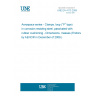 UNE EN 4113:2009 Aerospace series - Clamps, loop (''P'' type) in corrosion resisting steel, passivated with rubber cushioning - Dimensions, masses (Endorsed by AENOR in December of 2009.)