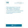 UNE CEN ISO/TS 15874-7:2018 Plastics piping systems for hot and cold water installations - Polypropylene (PP) - Part 7: Guidance for the assessment of conformity (ISO/TS 15874-7:2018) (Endorsed by Asociación Española de Normalización in March of 2019.)