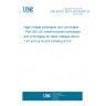 UNE EN IEC 62271-200:2025/A1:2025 High-voltage switchgear and controlgear - Part 200: AC metal-enclosed switchgear and controlgear for rated voltages above 1 kV and up to and including 52 kV
