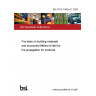 BS 476-6:1989+A1:2009 Fire tests on building materials and structures Method of test for fire propagation for products