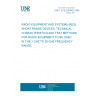 UNE I-ETS 300440:1999 RADIO EQUIPMENT AND SYSTEMS (RES). SHORT RANGE DEVICES. TECHNICAL CHARACTERISTICS AND TEST METHODS FOR RADIO EQUIPMENT TO BE USED IN THE 1 GHZ TO 25 GHZ FREQUENCY RANGE.