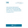 UNE EN ISO 21254-2:2011 Lasers and laser-related equipment - Test methods for laser-induced damage threshold - Part 2: Threshold determination (ISO 21254-2:2011) (Endorsed by AENOR in December of 2011.)