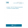 UNE EN 60598-2-22:2015/AC:2016-05 Luminaires - Part 2-22: Particular requirements - Luminaires for emergency lighting