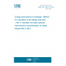 UNE EN 12831-3:2019 Energy performance of buildings - Method for calculation of the design heat load - Part 3: Domestic hot water systems heat load and characterisation of needs, Module M8-2, M8-3