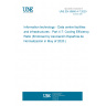 UNE EN 50600-4-7:2020 Information technology - Data centre facilities and infrastructures - Part 4-7: Cooling Efficiency Ratio (Endorsed by Asociación Española de Normalización in May of 2020.)