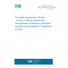 UNE CEN/TR 17524:2020 Fire safety engineering in Europe - Review of national requirements and application (Endorsed by Asociación Española de Normalización in September of 2020.)