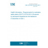 UNE CEN ISO/TS 22703:2021 Health informatics - Requirements for medication safety alerts (ISO/TS 22703:2021) (Endorsed by Asociación Española de Normalización in December of 2021.)