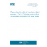 UNE 20315-3-1:2024 Plugs and socket-outlets for household and similar purposes – Part 3-1: Particular requirements for socket-outlets incorporating USB power supply