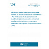 UNE EN 14944-2:2026 - Influence of cement based products on water intended for human consumption - Test methods - Part 2: Influence of site-applied cement based materials and associated non-cement based products/materials on organoleptic parameters and migration of organic substances (TOC)