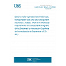UNE EN IEC 62841-3-15:2026 - Electric motor-operated hand-held tools, transportable tools and lawn and garden machinery - Safety - Part 3-15: Particular requirements for transportable magnetic drills (Endorsed by Asociación Española de Normalización in September of 2026.) UNE EN IEC 62841-3-15:2026 - Electric motor-operated hand-held tools, transportable tools and lawn and garden machinery - Safety - Part 3-15: Particular requirements for transportable magnetic drills (Endorsed by Asociación Española de Normalización in September of 2026.)
