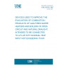 UNE 60765:1997 DEVICES USED TO IMPROVE THE EVACUATION OF COMBUSTION PRODUCTS OF GAS-FIRED WATER HEATERS AND BOILERS OF OPEN CIRCUIT AND NATURAL DRAUGHT, INTENDED TO BE CONNECTED TO A FLUE WITH NOMINAL HEAT INPUT NOT EXCEEDING 70 KW.