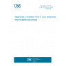 UNE 82100-6:1996 QUANTITIES AND UNITS. PART 6: LIGHT AND RELATED ELECTROMAGNETIC RADIATIONS.