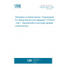 UNE EN 556-1:2002 Sterilization of medical devices - Requirements for medical devices to be designated "STERILE" - Part 1: Requirements for terminally sterilized medical devices