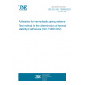 UNE EN ISO 15908:2003 Adhesives for thermoplastic piping systems - Test method for the determination of thermal stability of adhesives. (ISO 15908:2002)